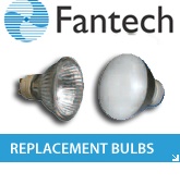 Fantech - Replacement Bulbs & Special Order